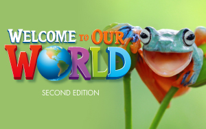 Welcome to Our World, Second Edition