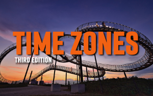 Time Zones, Third Edition