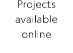 Projects available online