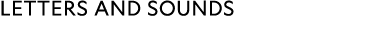 Letters and Sounds 